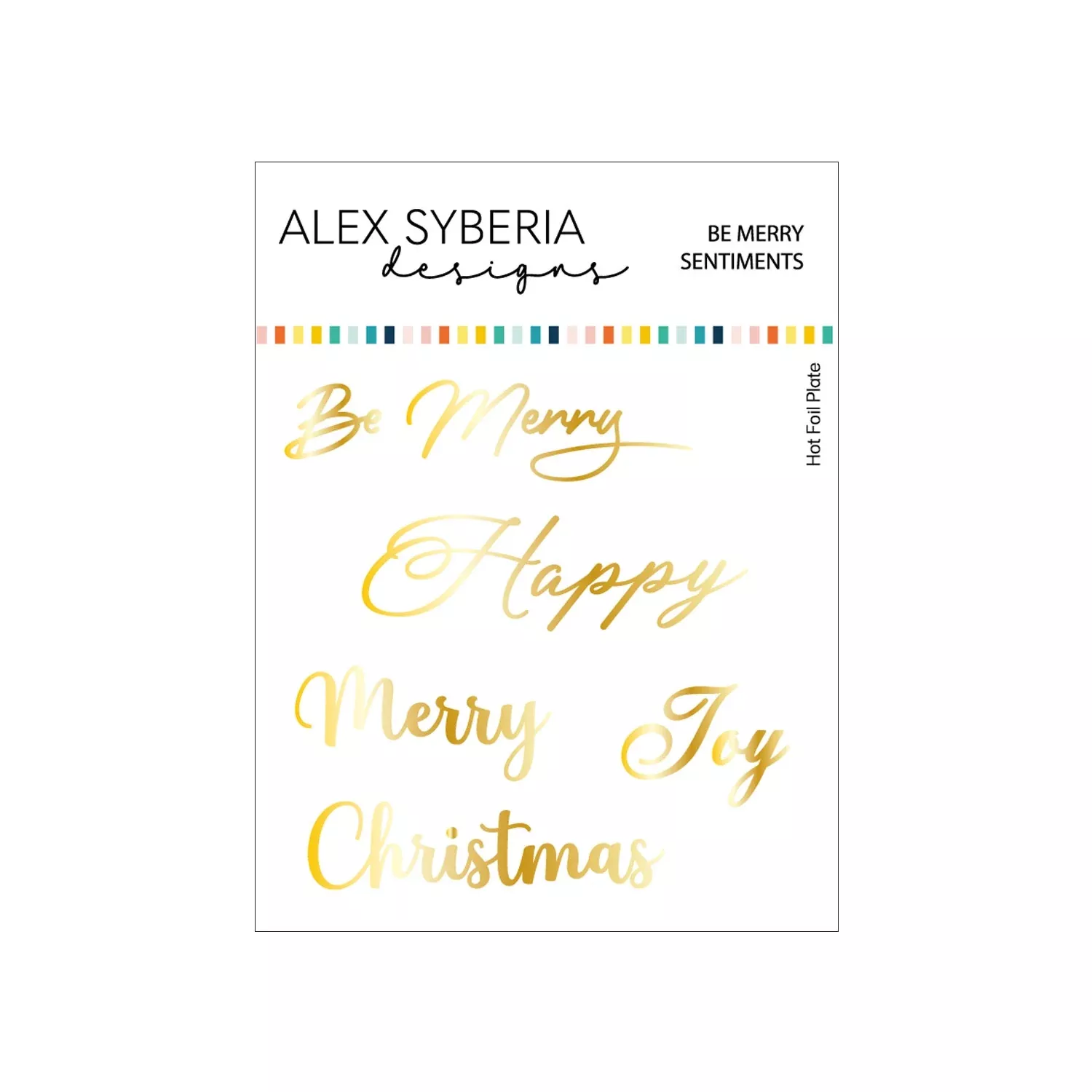 Alex Syberia Designs Be Merry Sentiments Hot Foil Plate Set
