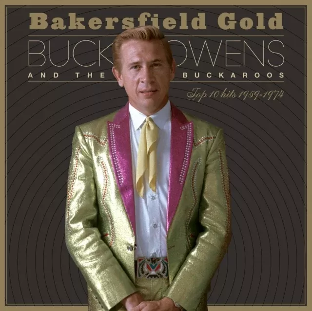 Bakersfield Gold: Top Hits 1959-1974