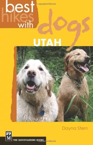 Best Hikes With Dogs: Utah - Book