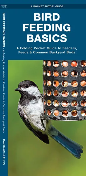 Bird Feeding Basics - Folding Pocket Guide