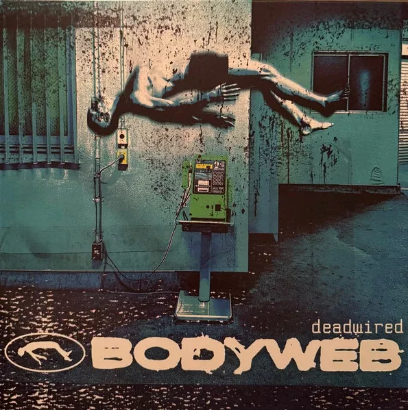 Bodyweb - deadwired (12")