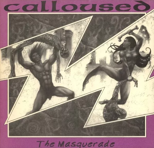 Calloused - The Masquerade (12")