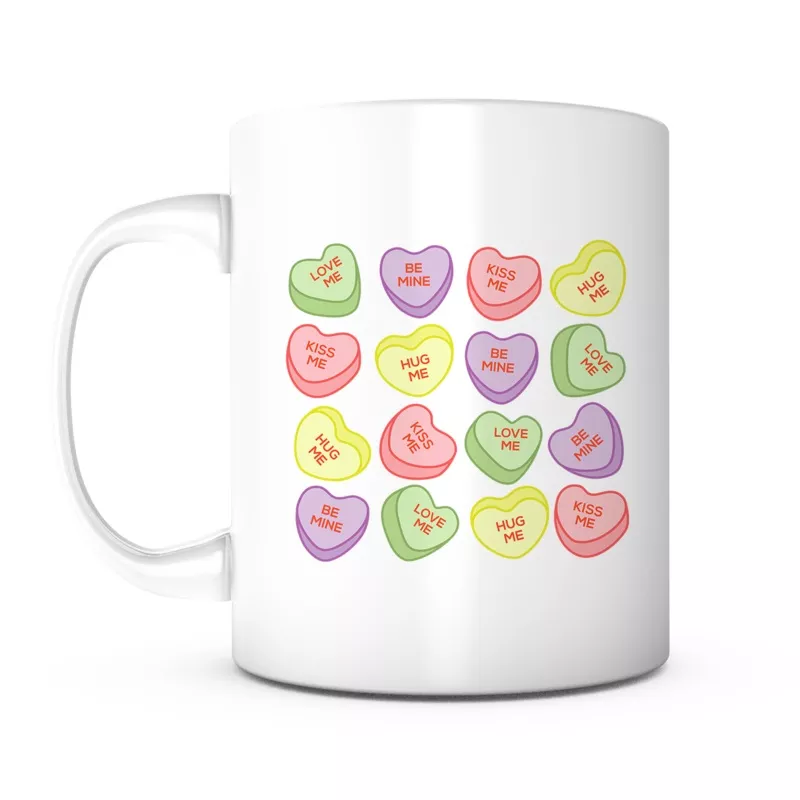 “Candy Hearts: Love Me, Hug Me, Be Mine” Mug