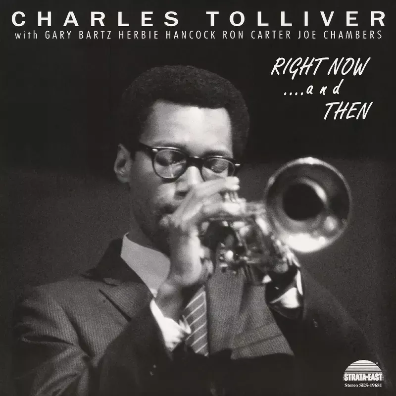 Charles Tolliver - Right Now...And Then (Vinyl)