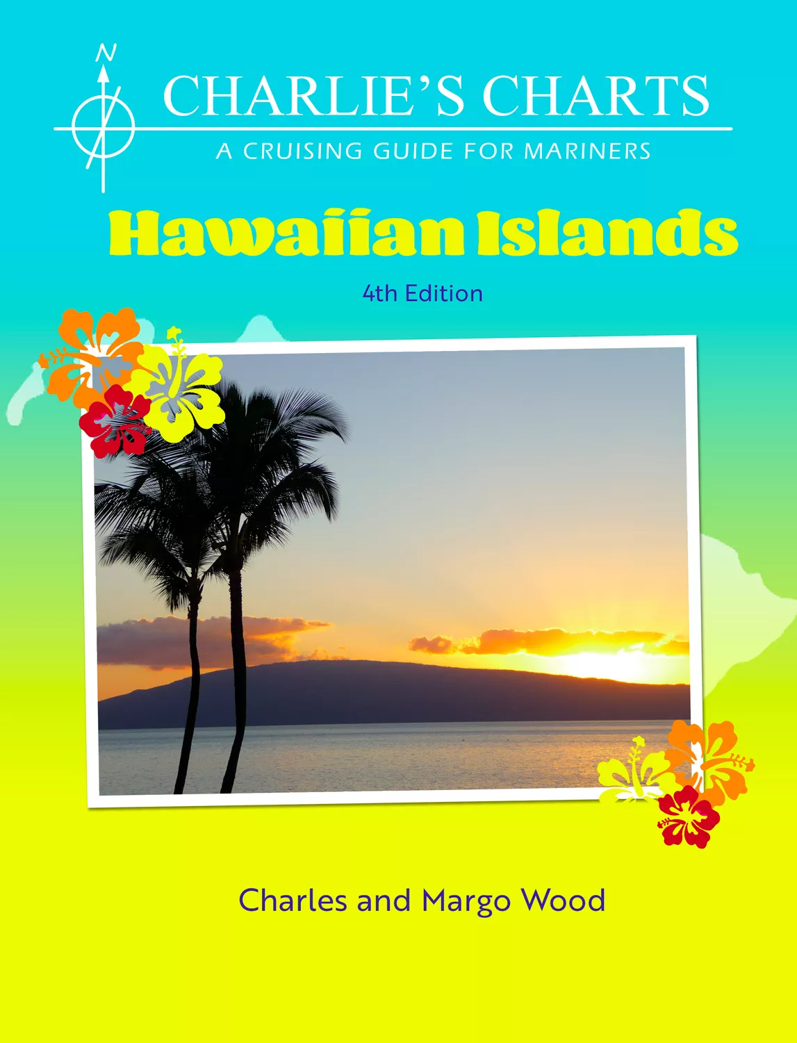Charlie's Charts: HAWAIIAN ISLANDS - Guide Book