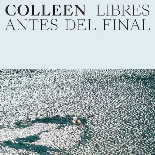 Colleen - Libres antes del final (Cloud Vinyl)