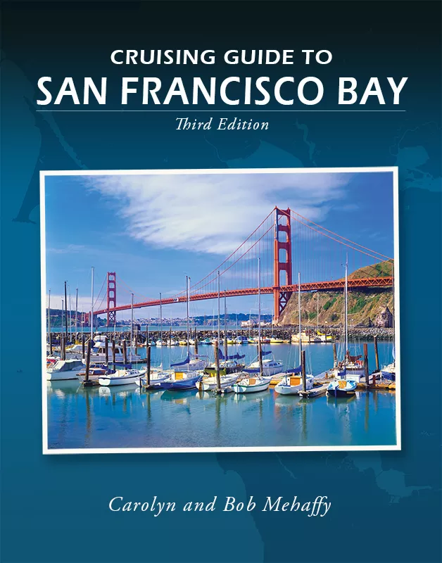 Cruising Guide to San Francisco Bay: 3rd Edition - Book