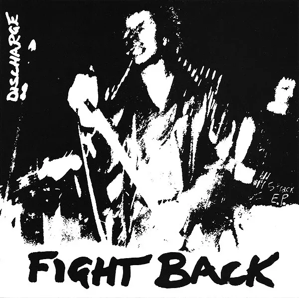 Discharge - Fight Back (7")
