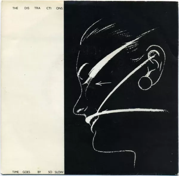 Distractions, The - Time Goes By So Slow (7")