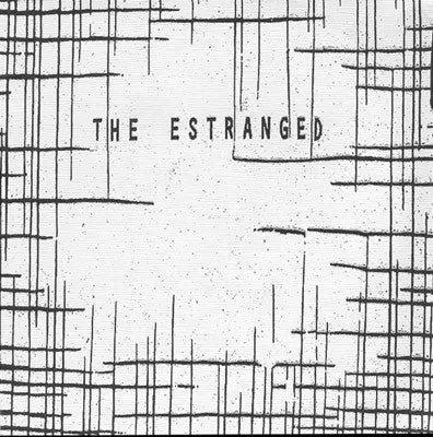 Estranged, The - The Estranged (7")