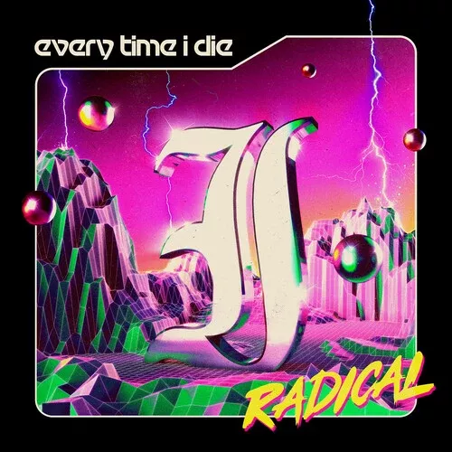 Every Time I Die - Radical 2LP