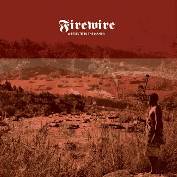Firewire - A Tribute To The Manzini (CD, MiniAlbum)