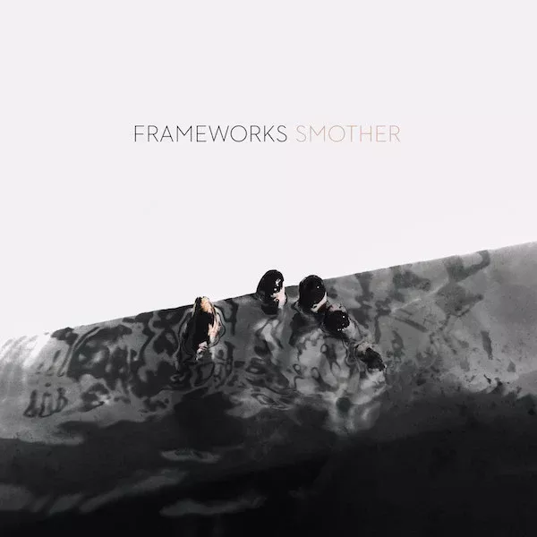 Frameworks- Smother (LP)