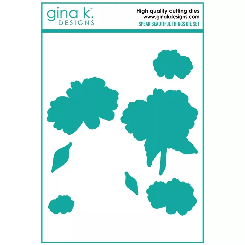 Gina K Designs DIE- Speak Beautiful Things Retired