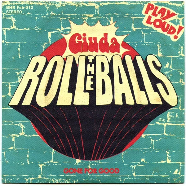 Giuda- Roll The Balls (7")