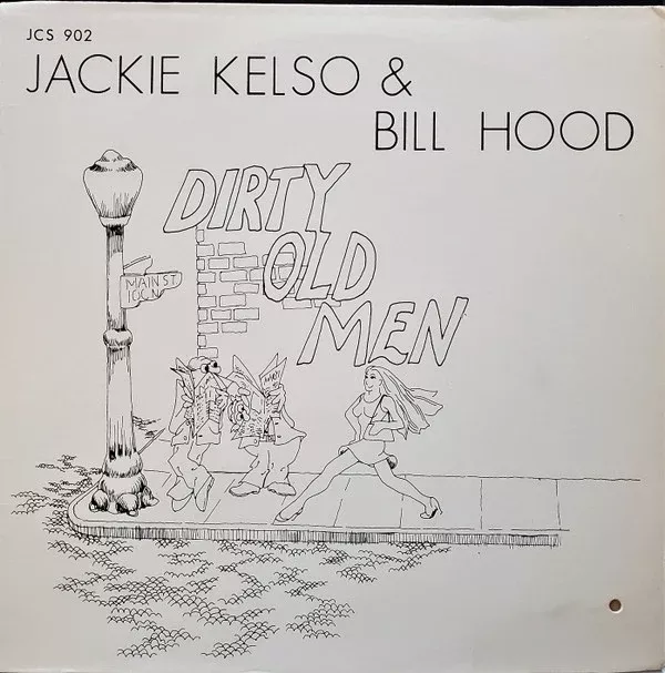 Jackie Kelso & Bill Hood - Dirty Old Men (LP)