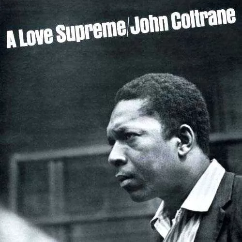 John Coltrane - A Love Supreme (Verve Repress) LP