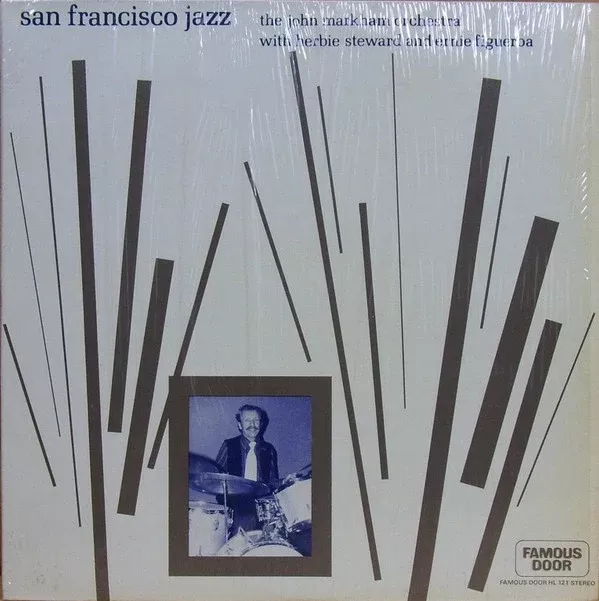 John Markham Orchestra With Herb Steward & Ernie Figueroa - San Francisco Jazz (LP, Album)