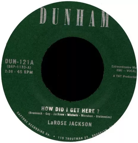 Larose Jackson - How Did I Get Here ? (7", Single)