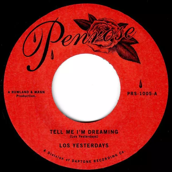 Los Yesterdays - Tell Me I'm Dreaming (7", Single, RE)