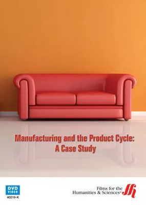 Manufacturing and the Product Cycle: A Case Study (Enhanced DVD)
