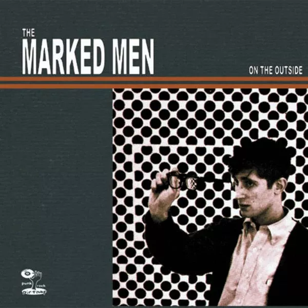 Marked Men, The - On The Outside (LP)