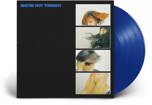 Maybe Not Tonight LP