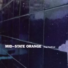 Mid-State Orange - Flag Festival (CD, EP)