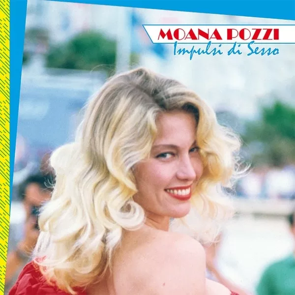 Moana Pozzi - Impulsi di Sesso LP