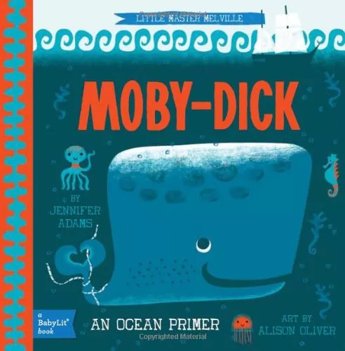 Moby Dick: A BabyLit Ocean Primer - Book