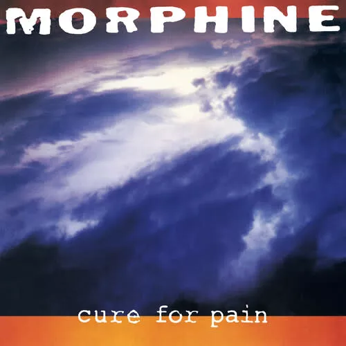 Morphine -Cure for Pain (Brick & Mortar Exclusive) LP