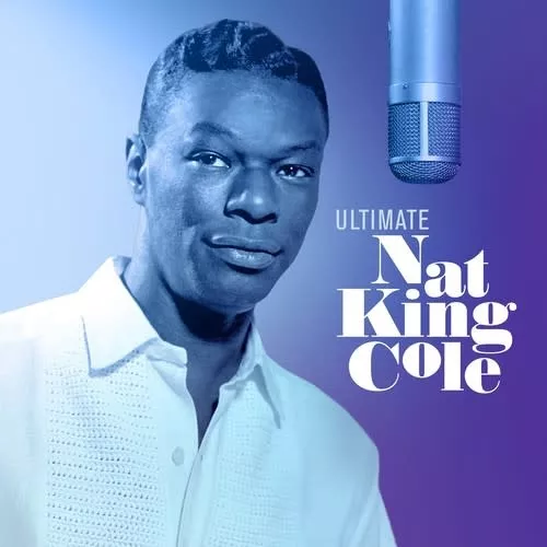 Nat King Cole - Ultimate Nat King Cole 2LP