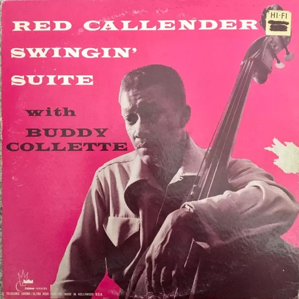 Red Callender And His Modern Octet With Buddy Collette - Swingin' Suite (LP, Album, Mono, RP)