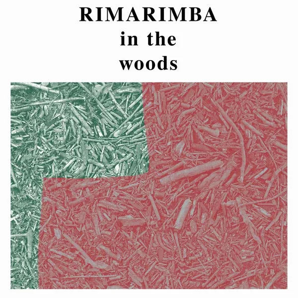 Rimarimba - In The Woods (LP, RE)