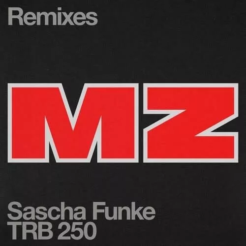 Sascha Funke - MZ (Remixes) EP 12"