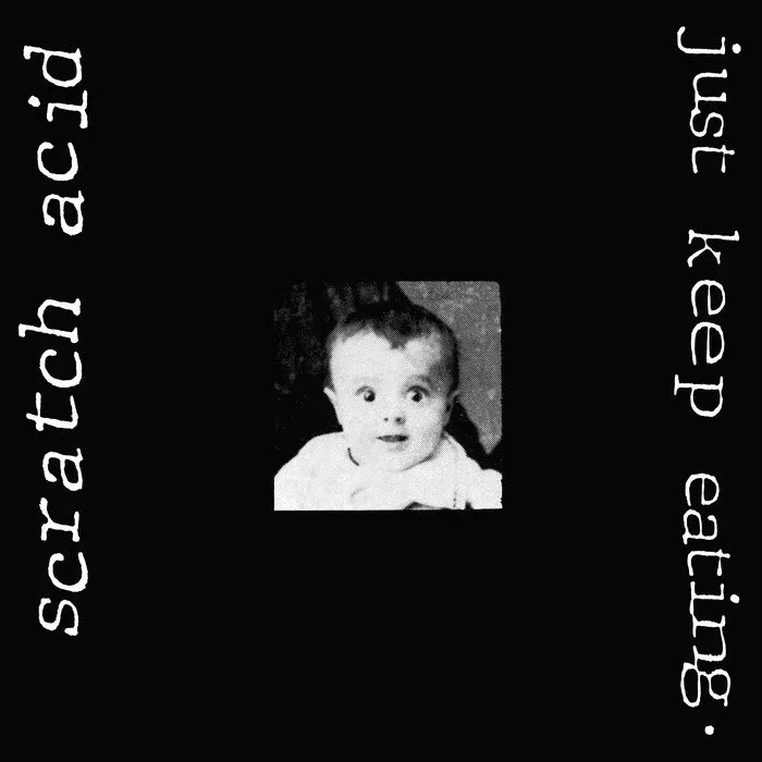 Scratch Acid - Just Keep Eating (LP)