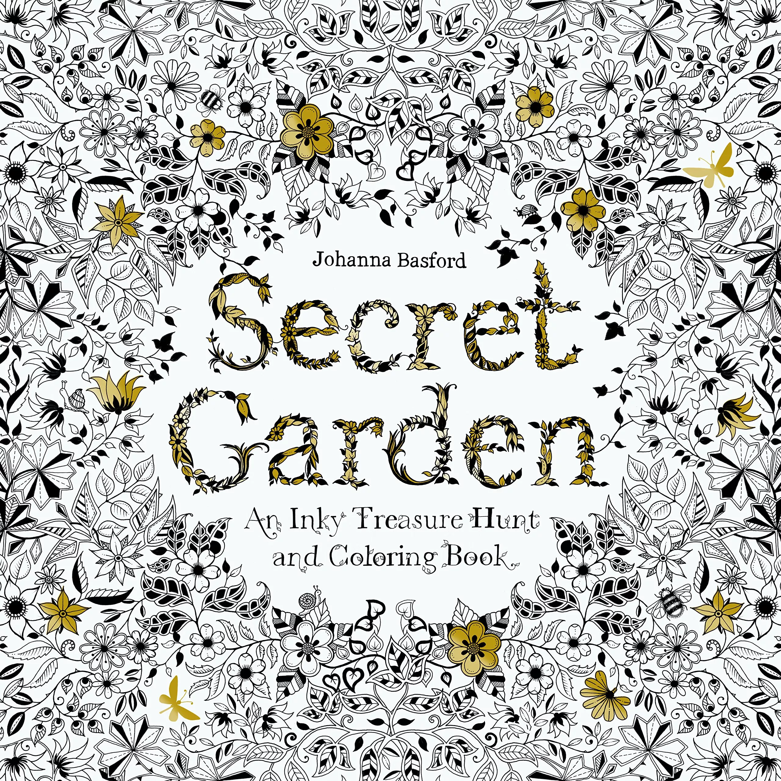 Secret Garden: An Inky Treasure Hunt and Coloring Book - Book