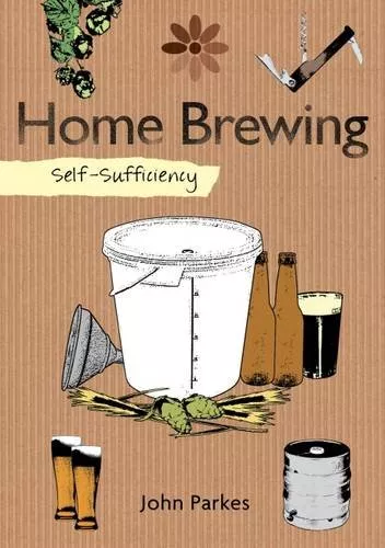 Self-Sufficiency: Home Brewing - Book