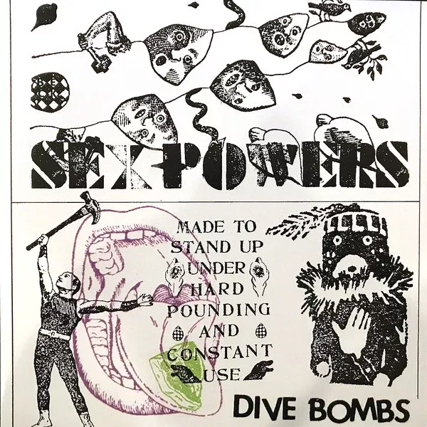 Sex Powers - Dive Bombs (7")