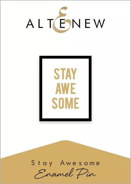 Stay Awesome Enamel Pin*
