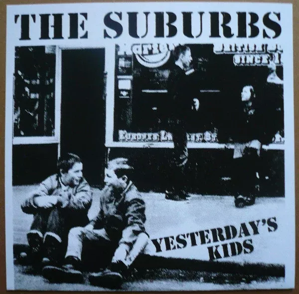 Suburbs , The - Yesterday's Kids (7")