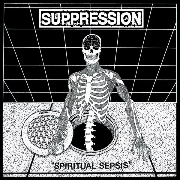 Suppression - Spiritual Sepsis (LP)