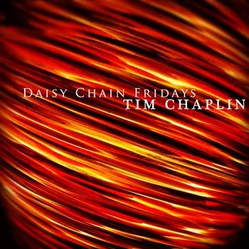 Tim Chaplin - Daisy Chain Fridays (Cass, EP)