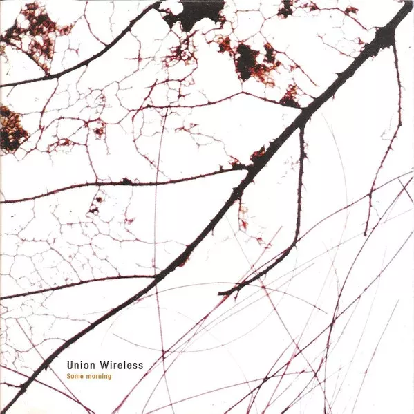 Union Wireless - Some Morning (7")
