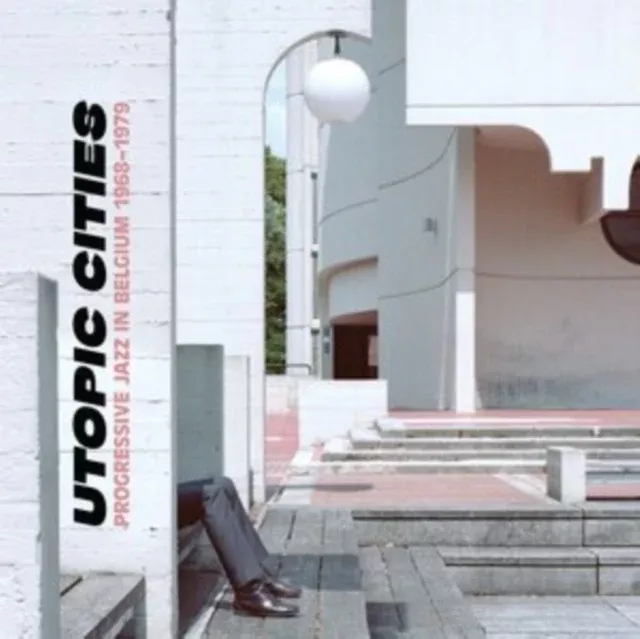 Utopic Cities: Progressive Jazz In Belgium 1968-1979 (2LP)