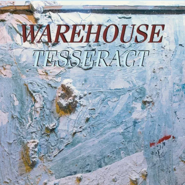 Warehouse- Tesseract (Cass, Album)