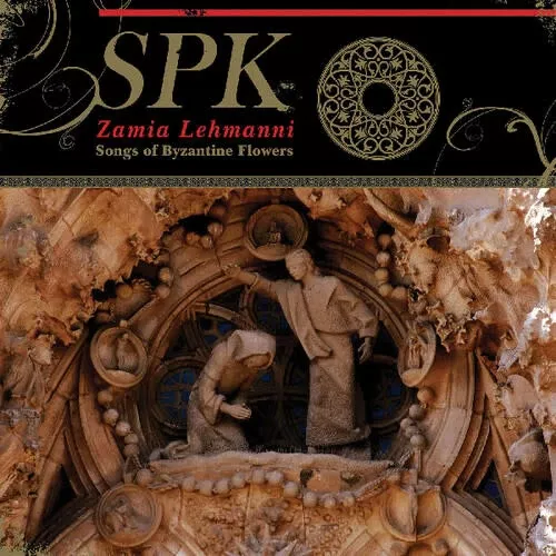 Zamia Lehmanni : Songs of Byzantine Flowers LP